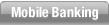 Mobile Banking