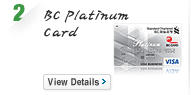 2. BC Platinum
Card View Details