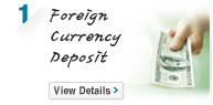 1. Foreign
Currency
Deposit View Details