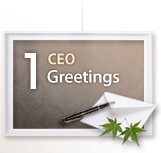 1. CEO Greetings