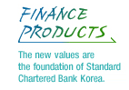 The new values are the foundation of Standard Chartered Bank Korea.