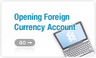 Opening Foreign Currency Account